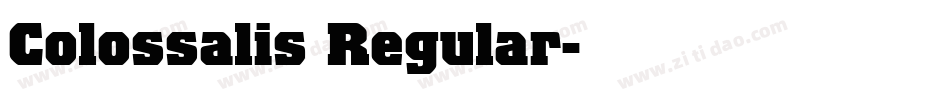 Colossalis Regular字体转换